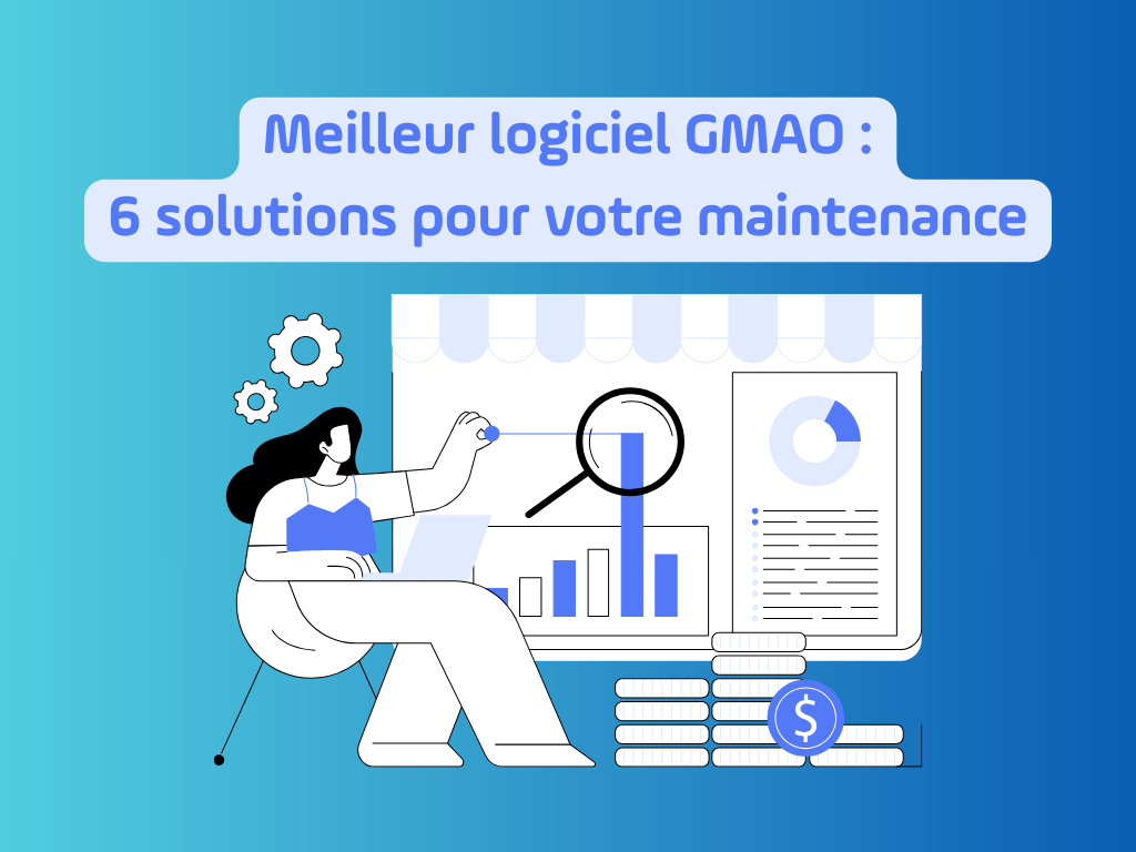 Meilleur logiciel GMAO