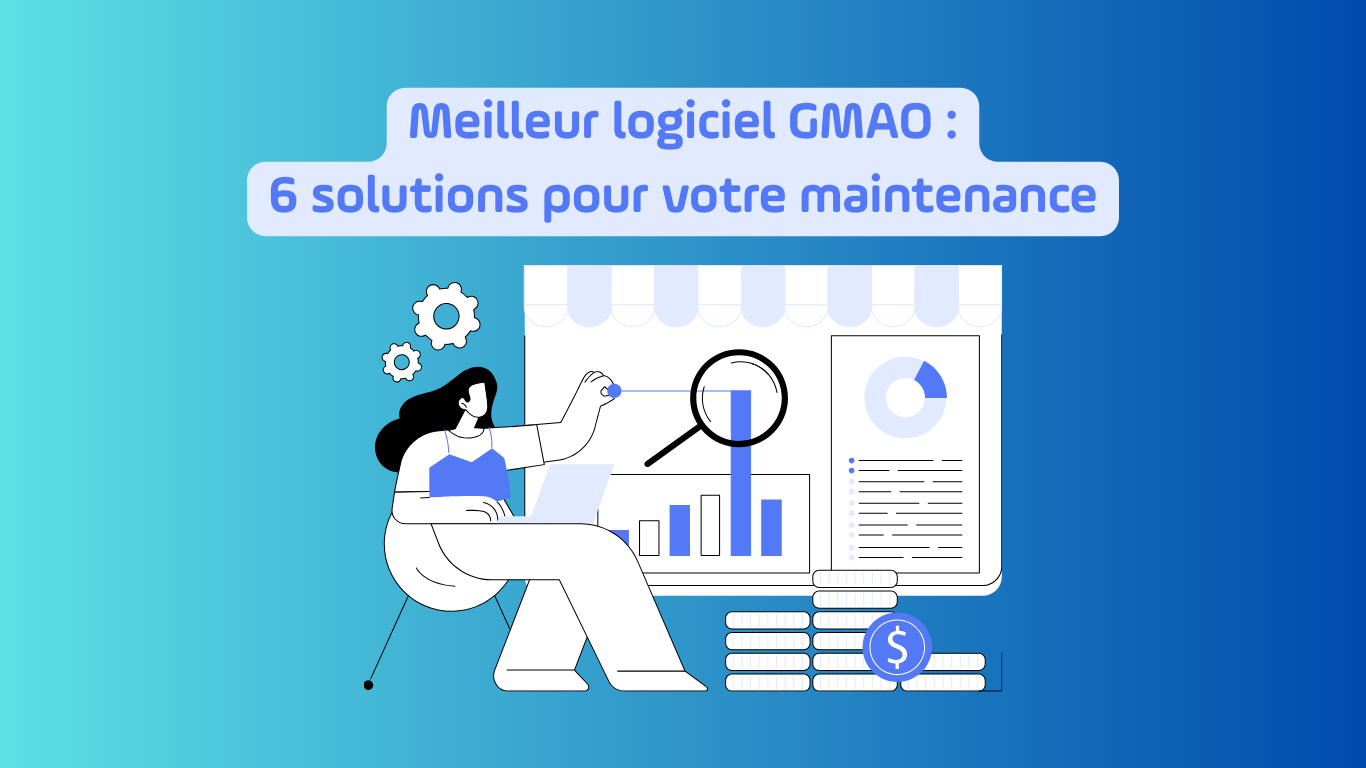 Meilleur logiciel GMAO